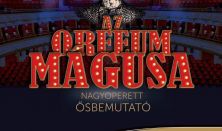 Az Orfeum mágusa