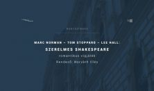 M. Norman-T. Stoppard-L. Hall: Szerelmes Shakespeare