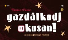 Fábián Péter: Gazdálkodj okosan