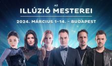 AZ ILLÚZIÓ MESTEREI - 2024