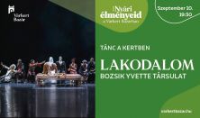 Lakodalom - Bozsik Yvette Társulat – Tánc a kertben