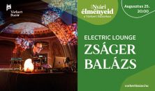 Zságer Balázs - Electric Lounge