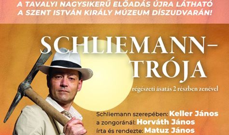 Régész Színház - Schliemann Trója