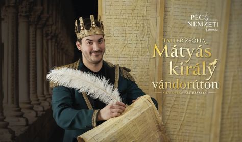 Mátyás király vándorúton