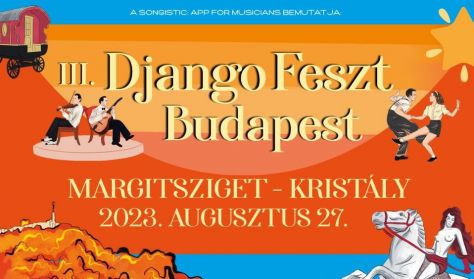 III. Django Feszt Budapest 2023 - A jazz manouche ünnepe Budapesten