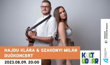 Hajdu Klára & Szakonyi Milán duókoncert // KULT-Udvar