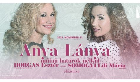 „ANYA-Lánya műfaji határok nélkül” - 17h „ANYA-Lánya műfaji határok nélkül” - 17h