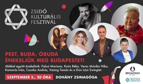Zsidó Kulturális Fesztivál: Pest, Buda, Óbuda - Énekeljük meg Budapestet!