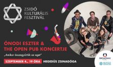 Zsidó Kulturális Fesztivál: Ónodi Eszter & the Open Pub - „Amikor összegyűrtük az eget
