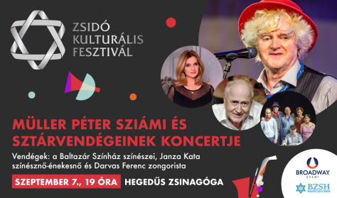 Zsidó Kulturális Fesztivál: Müller Péter Sziámi és vendégeinek koncertje