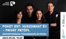 POKET est: Huszonhat év - Privát PETŐFI - koncertszínház pódiumbeszélgetéssel // Petőfi kvíz