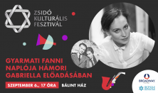 Zsidó Kulturális Fesztivál: Gyarmati Fanni naplója Hámori Gabriella előadásában