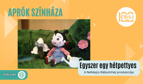 Aprók Színháza 1. - Egyszer egy hétpettyes Aprók Színháza 1. - Egyszer egy hétpettyes
