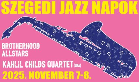 SZEGEDI JAZZ NAPOK - 2. nap SZEGEDI JAZZ NAPOK - 2. nap