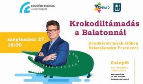 Krokodiltámadás a Balatonnál - Rendkívüli hírek élőben Szlazsánszky Ferenccel