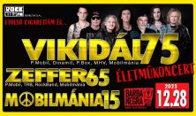 Vikidál 75 - Zeffer 65 - Mobilmánia 15