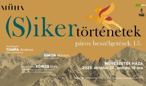 (S)IKERTÖRTÉNETEK 15. Páros beszélgetések Vendég: Tompa Andrea és Simon Márton (S)IKERTÖRTÉNETEK 15. Páros beszélgetések Vendég: Tompa Andrea és Simon Márton