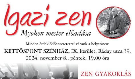 Igazi zen - Myoken mester előadása