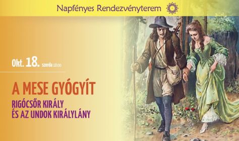 A mese gyógyít - Rigócsőr király A mese gyógyít - Rigócsőr király