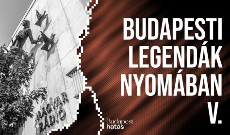 Budapesti legendák nyomában V. - A Palotanegyed titkai - – A politikusok szennyesétől az atombunkeri