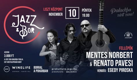 Jazz & Bor - Mentes Norbert és Renato Pavesi