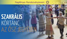 Szakrális körtánc az ősz jegyében