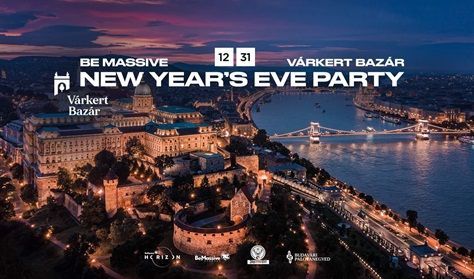 Be Massive Szilveszter - New Year's Eve Party