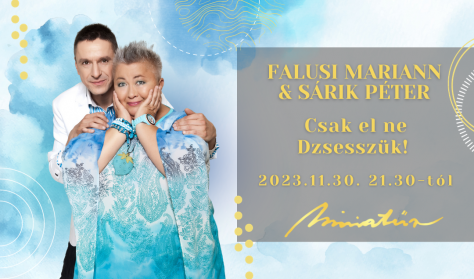 Falusi Mariann & Sárik Péter : Csak el ne Dzsesszük!