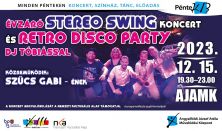 PénteK13 – Évzáró Stereo Swing koncert és Retro Disco Party DJ Tóbiással