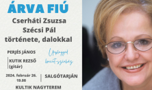 ÁRVA FIÚ - Cserháti Zsuzsa és Szécsi Pál története/unplugged sorselemző előadóest