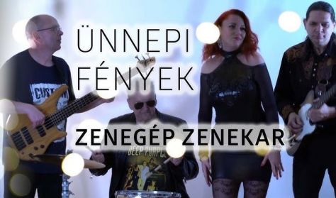 Ünnepi fények - Zenegép Zenekar Ünnepi fények - Zenegép Zenekar