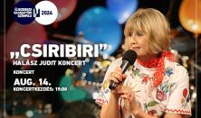 "CSIRIBIRI" HALÁSZ JUDIT KONCERT