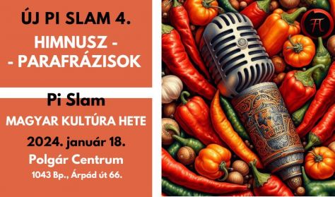 ÚJ PI SLAM 4 - Himnusz - Parafrázisok