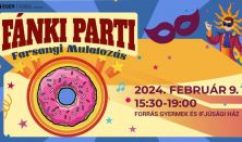 FÁNKI PARTI - FARSANGI MULATOZÁS