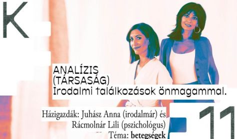 ANALÍZIS (TÁRSASÁG) - #5. BETEGSÉGEK // Juhász Anna és Rácmolnár Lili