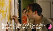 Bonnard - Egy festő szerelme (Bonnard, Pierre et Marthe)