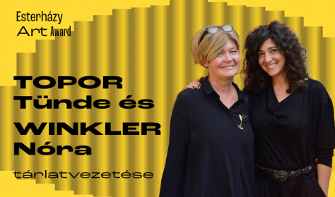 Topor Tünde és Winkler Nóra tárlatvezetése az Esterhazy Art Award 2023 kiállításban