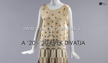 Divat&Város Történetek 5. Az 1920/1930-as évek divatja