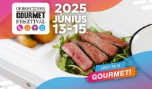 9. Debrecziner Gourmet Fesztivál - Uni Gourmet kedvezményes jegy - 1. nap