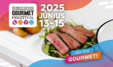 9. Debrecziner Gourmet Fesztivál - Uni Gourmet kedvezményes jegy - 3. nap