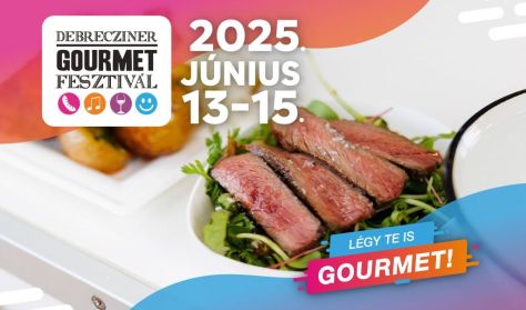 9. Debrecziner Gourmet Fesztivál - VIP bérlet 9. Debrecziner Gourmet Fesztivál - VIP bérlet