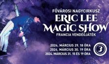 Eric Lee-Magic Show-Francia vendégjáték