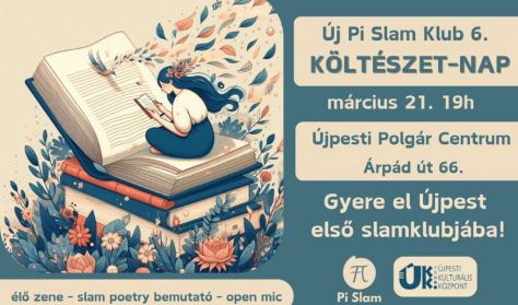 ÚJ PI SLAM 6 - Költészet-nap
