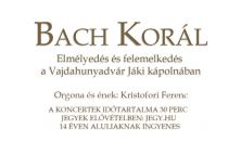 Bach Korál - Elmélyedés és felemelkedés Nagyböjtben