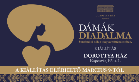 Dámák Diadalma - Sorsfordító nők a magyar történelemben