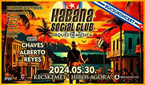 Habana Social Club búcsúkoncert