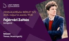 LFKZ Zeneakadémia-bérlet 2024/25 5/5 - Fejérvári Zoltán (zongora)