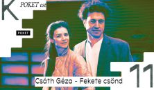 POKET est: Csáth Géza - Fekete Csönd