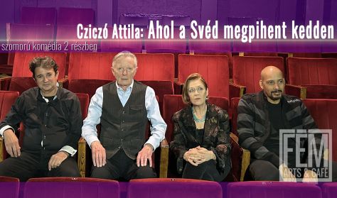 Ahol a Svéd megpihent kedden (utolsó előadás)
