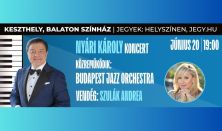 Nyári Károly és a Budapest Jazz Orchestra koncertje - Vendég: Szulák Andrea